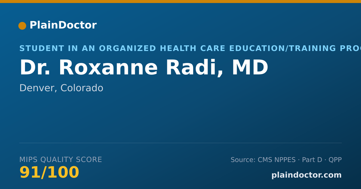 Shareable card for Roxanne Radi, MD - Student in an Organized Health Care Education/Training Program, Denver, CO