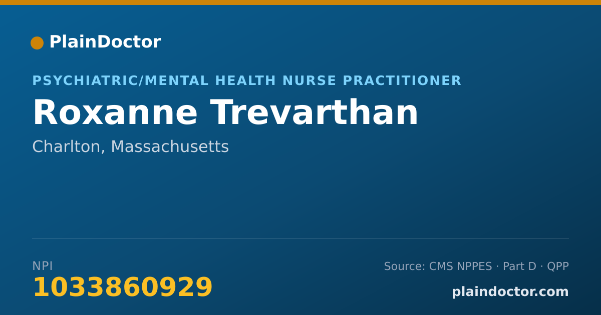 Shareable card for Roxanne Trevarthan - Psychiatric/Mental Health Nurse Practitioner, Charlton, MA