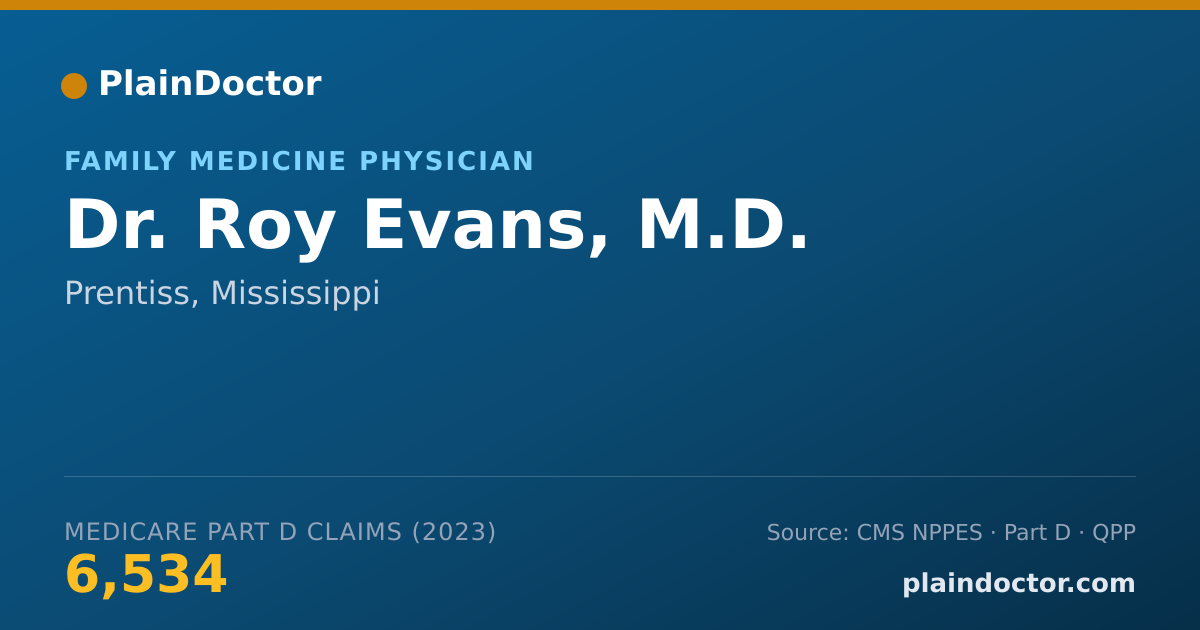 Shareable card for Roy Evans, M.D. - Family Medicine Physician, Prentiss, MS