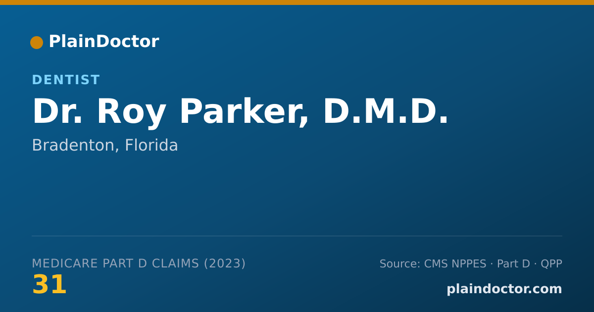 Shareable card for Roy Parker, D.M.D. - Dentist, Bradenton, FL