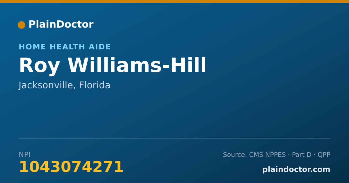 Shareable card for Roy Williams-Hill - Home Health Aide, Jacksonville, FL