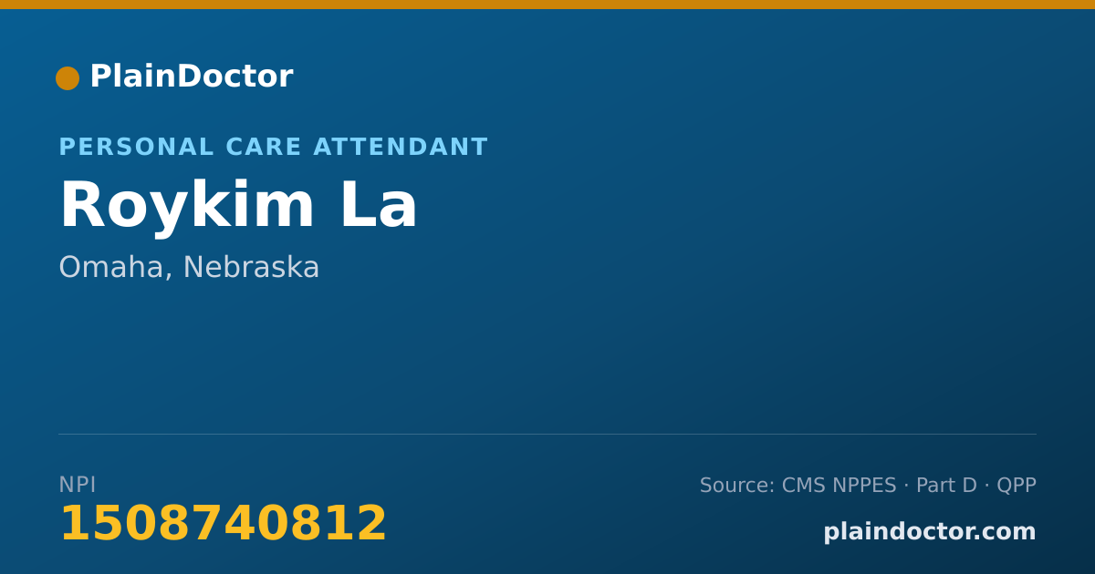 Shareable card for Roykim La - Personal Care Attendant, Omaha, NE