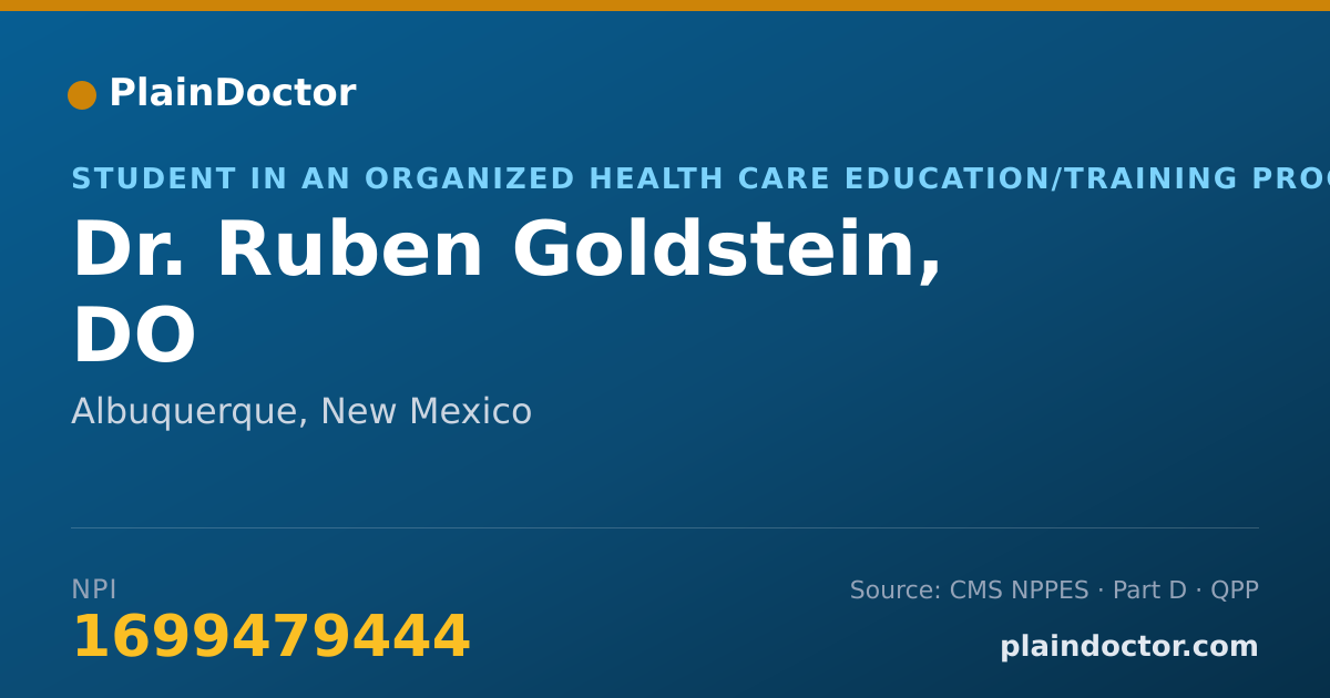 Shareable card for Ruben Goldstein, DO - Student in an Organized Health Care Education/Training Program, Albuquerque, NM