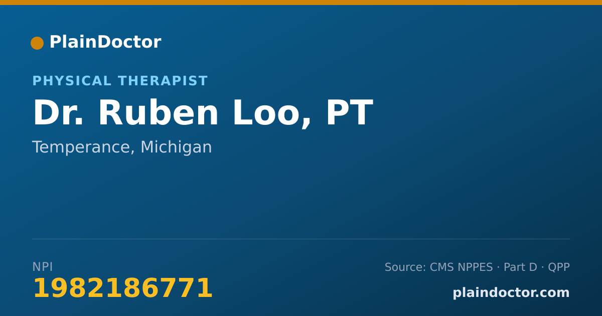 Shareable card for Ruben Loo, PT - Physical Therapist, Temperance, MI