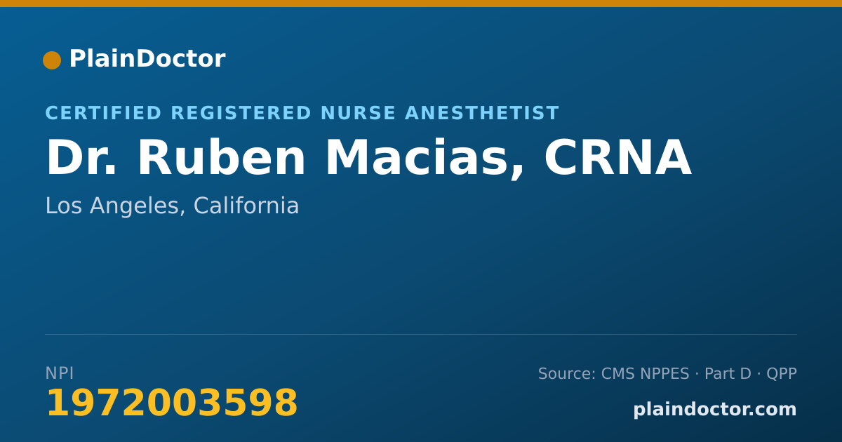 Shareable card for Ruben Macias, CRNA - Certified Registered Nurse Anesthetist, Los Angeles, CA