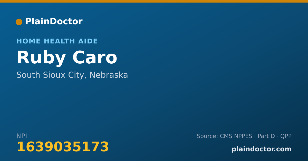 Shareable card for Ruby Caro - Home Health Aide, South Sioux City, NE