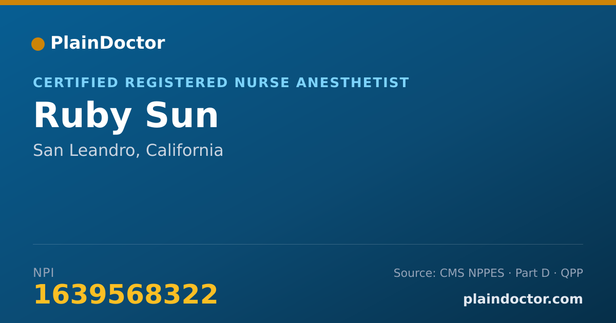 Shareable card for Ruby Sun - Certified Registered Nurse Anesthetist, San Leandro, CA