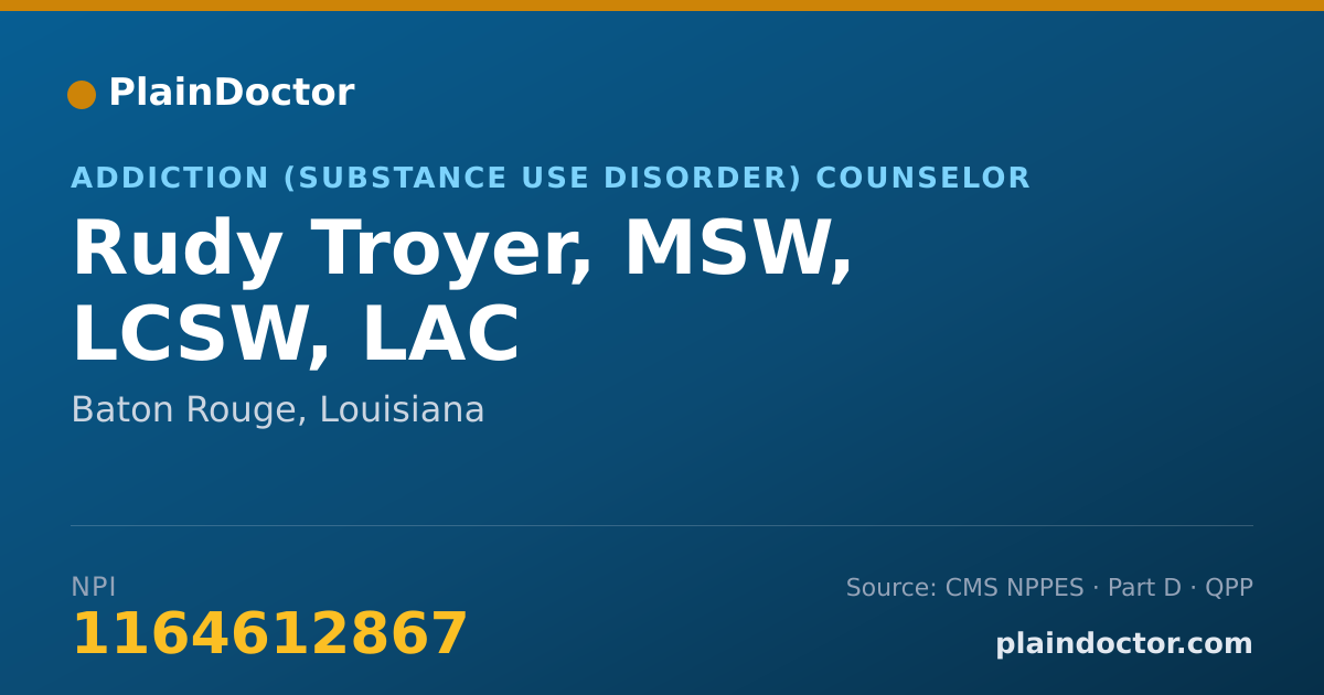 Shareable card for Rudy Troyer, MSW, LCSW, LAC - Addiction (Substance Use Disorder) Counselor, Baton Rouge, LA