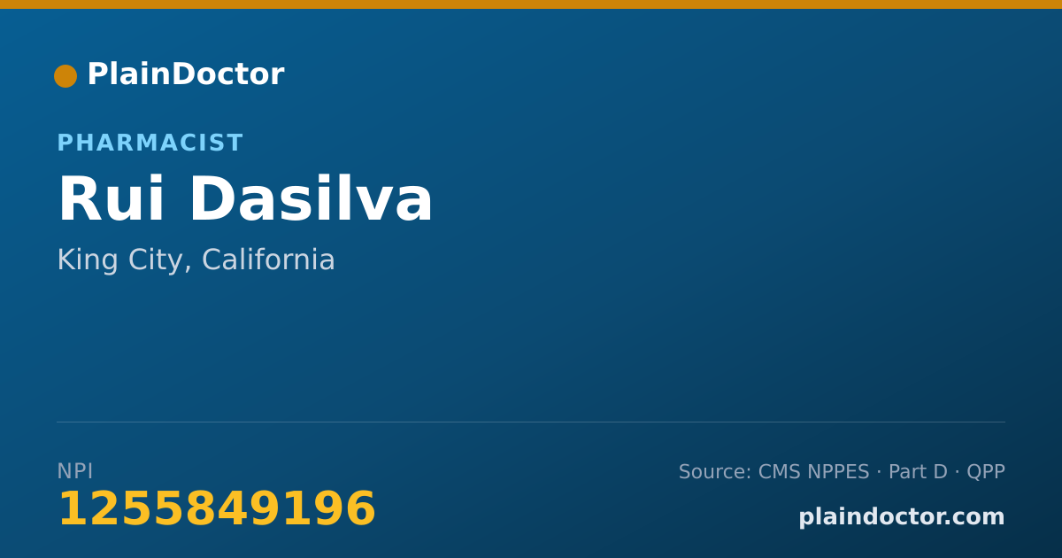 Shareable card for Rui Dasilva - Pharmacist, King City, CA