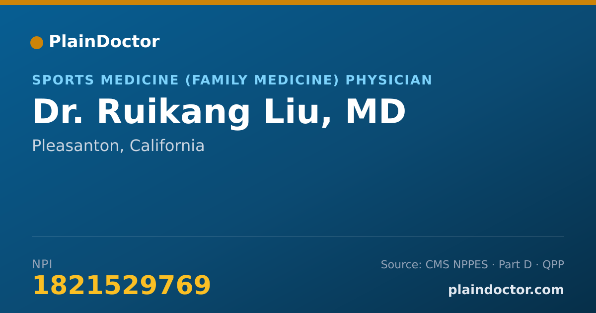 Shareable card for Ruikang Liu, MD - Sports Medicine (Family Medicine) Physician, Pleasanton, CA