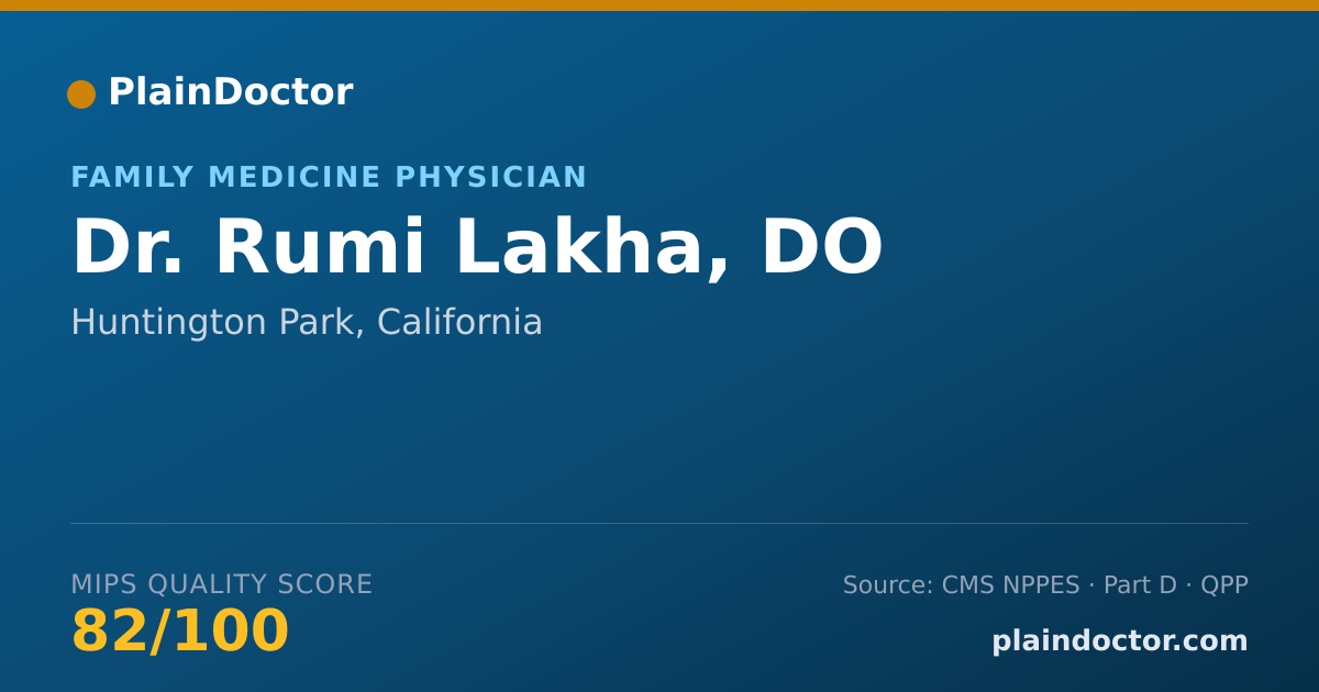 Shareable card for Rumi Lakha, DO - Family Medicine Physician, Huntington Park, CA