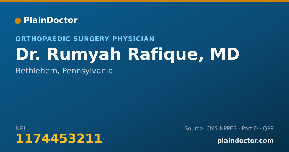 Shareable card for Rumyah Rafique, MD - Orthopaedic Surgery Physician, Bethlehem, PA