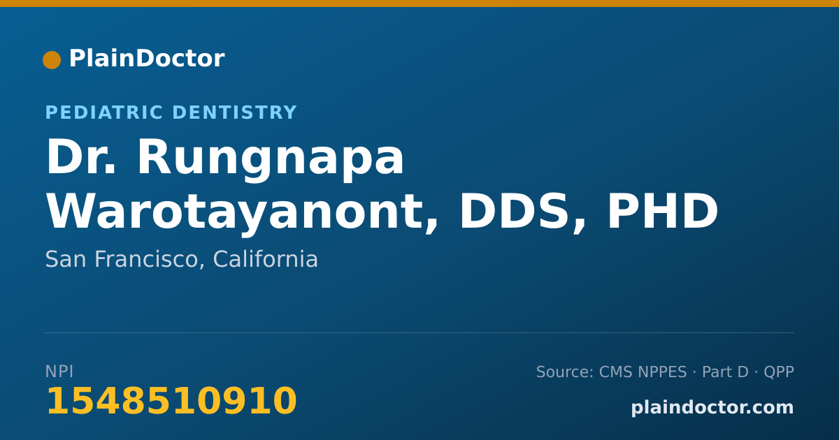 Shareable card for Rungnapa Warotayanont, DDS, PHD - Pediatric Dentistry, San Francisco, CA