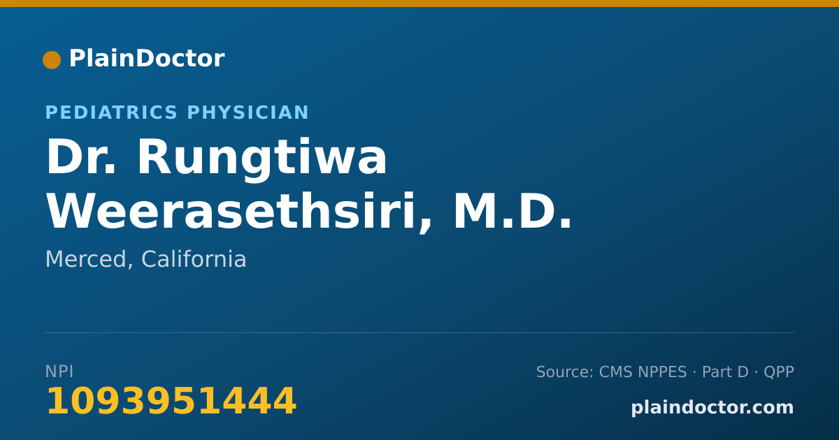 Shareable card for Rungtiwa Weerasethsiri, M.D. - Pediatrics Physician, Merced, CA