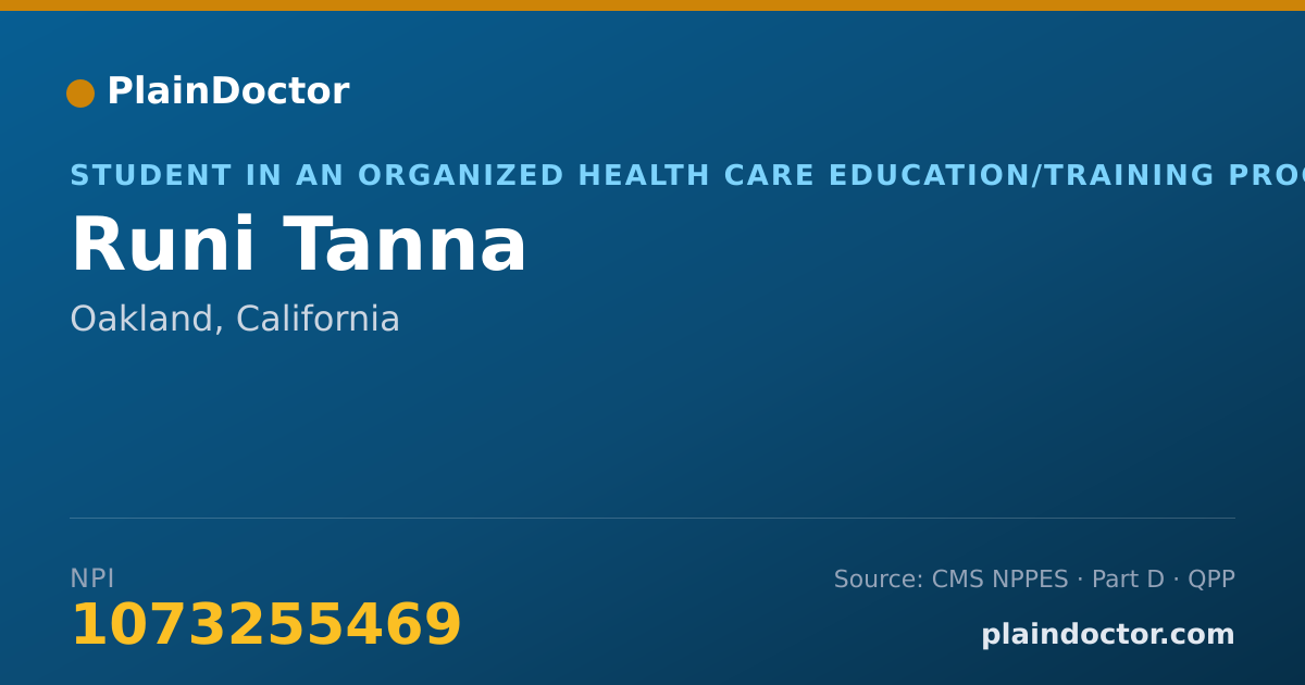 Shareable card for Runi Tanna - Student in an Organized Health Care Education/Training Program, Oakland, CA