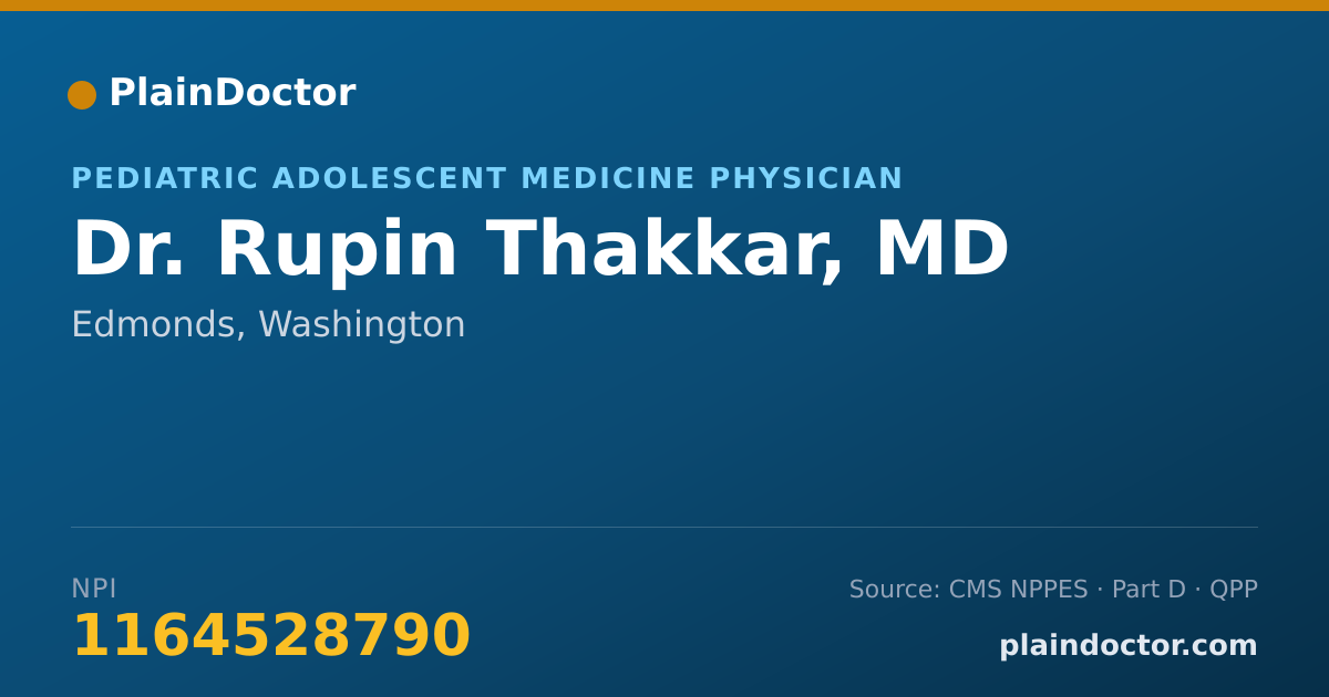 Shareable card for Rupin Thakkar, MD - Pediatric Adolescent Medicine Physician, Edmonds, WA