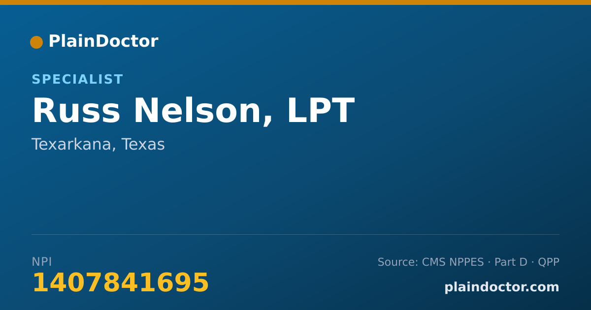 Shareable card for Russ Nelson, LPT - Specialist, Texarkana, TX