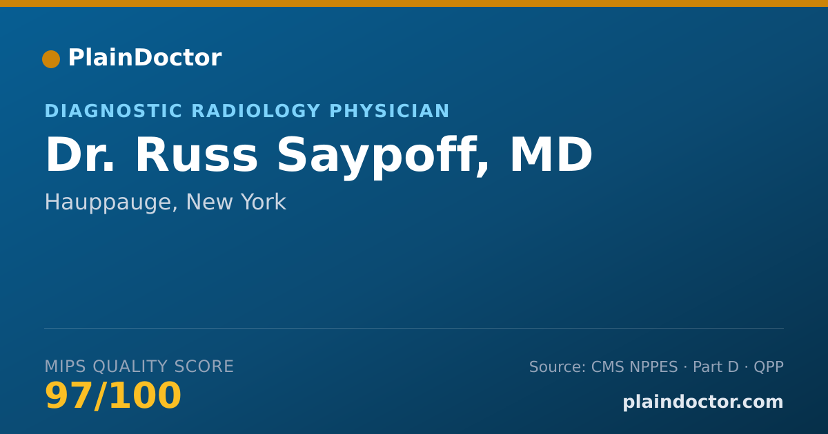 Shareable card for Russ Saypoff, MD - Diagnostic Radiology Physician, Hauppauge, NY