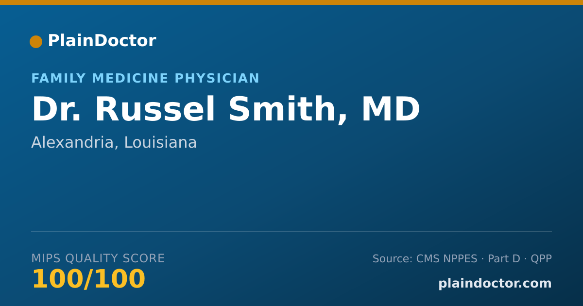 Shareable card for Russel Smith, MD - Family Medicine Physician, Alexandria, LA