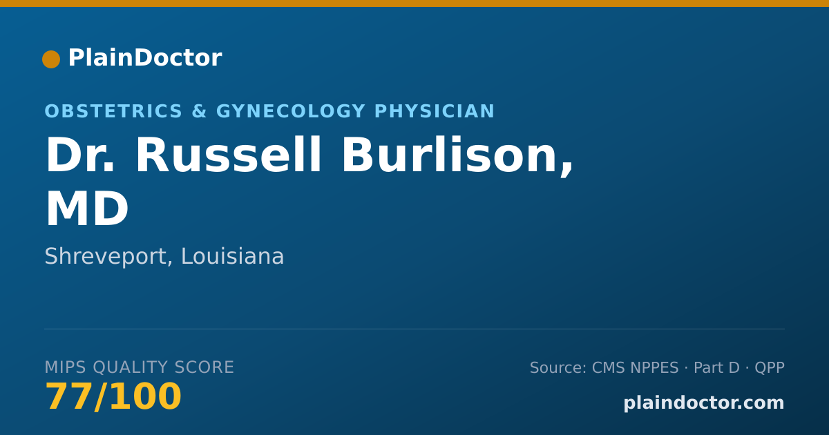 Shareable card for Russell Burlison, MD - Obstetrics & Gynecology Physician, Shreveport, LA