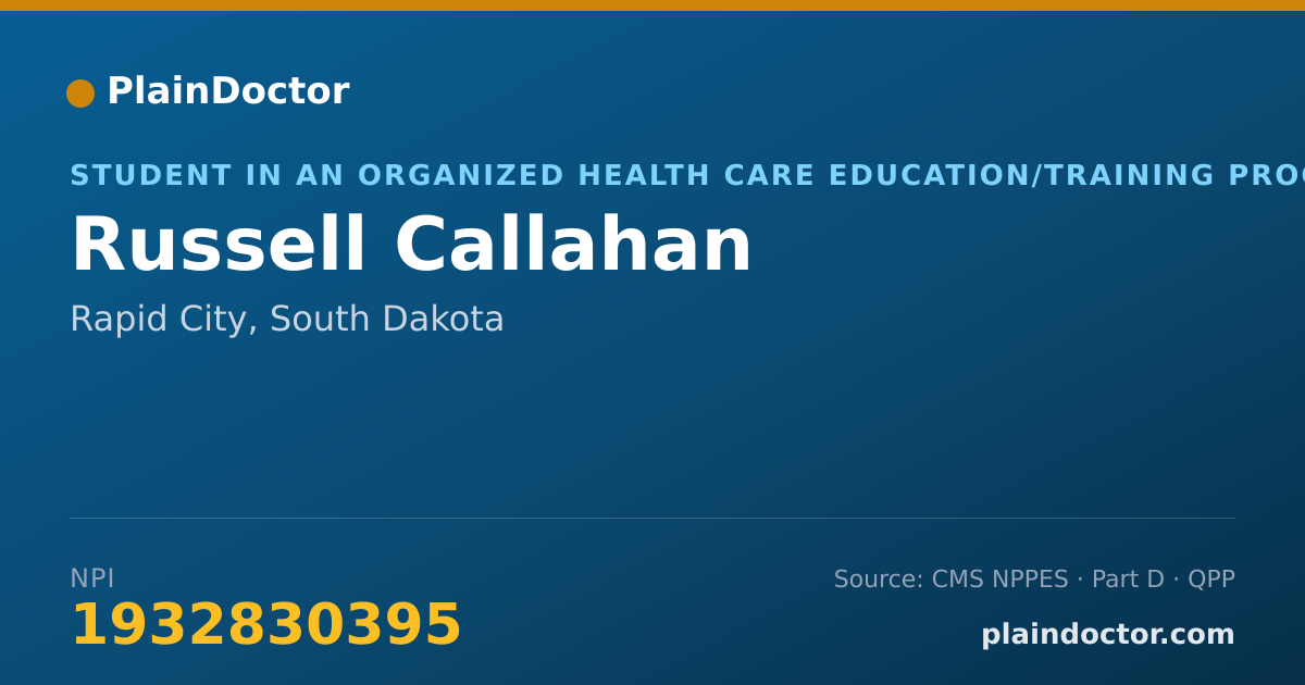 Shareable card for Russell Callahan - Student in an Organized Health Care Education/Training Program, Rapid City, SD