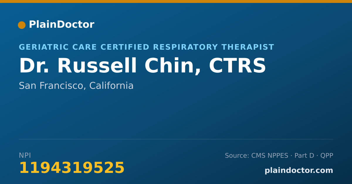 Shareable card for Russell Chin, CTRS - Geriatric Care Certified Respiratory Therapist, San Francisco, CA