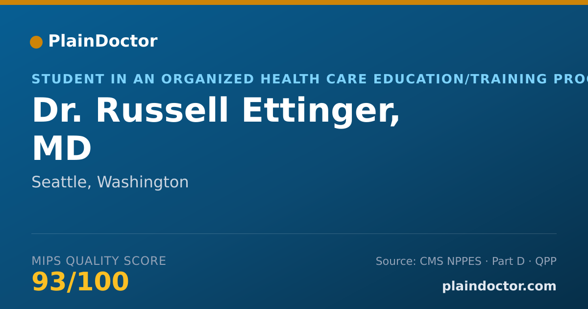 Shareable card for Russell Ettinger, MD - Student in an Organized Health Care Education/Training Program, Seattle, WA