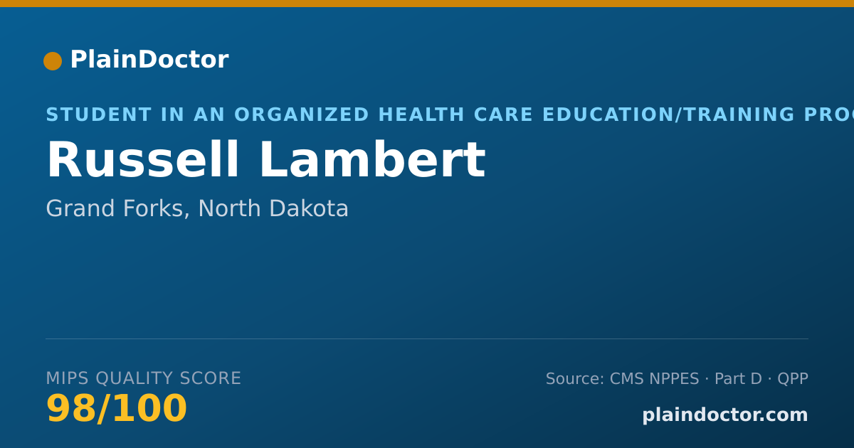 Shareable card for Russell Lambert - Student in an Organized Health Care Education/Training Program, Grand Forks, ND