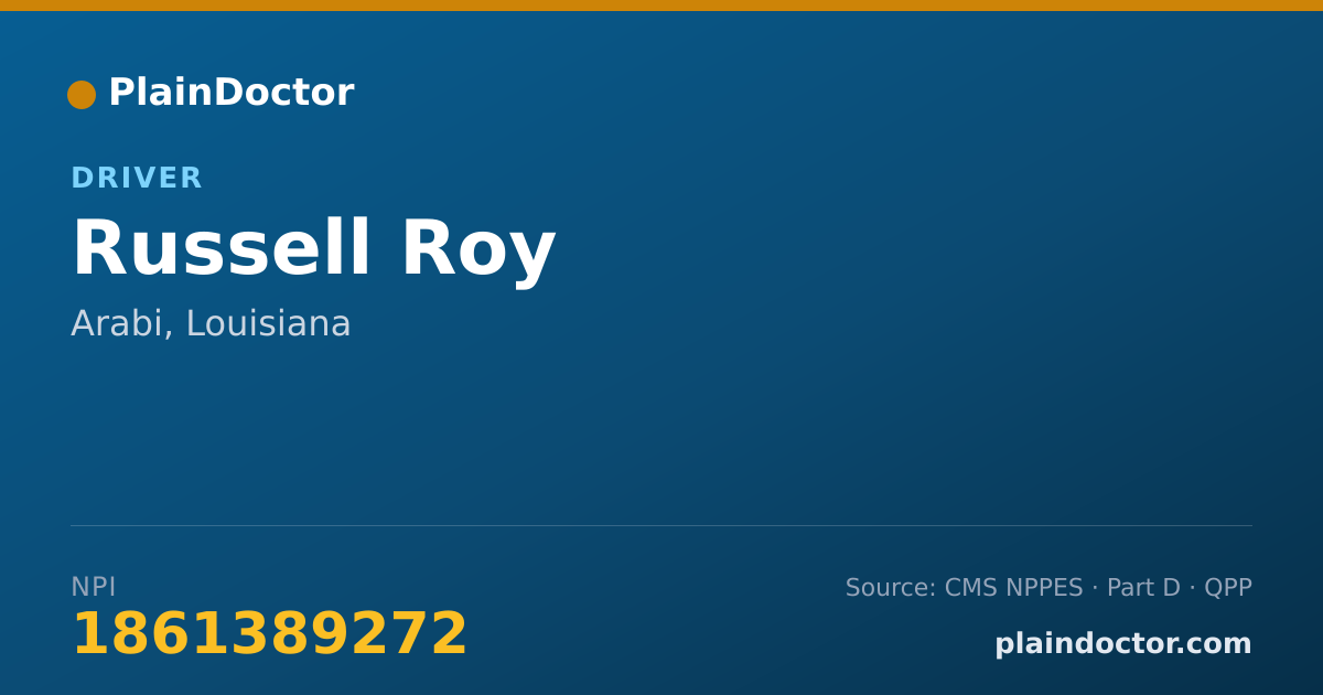 Shareable card for Russell Roy - Driver, Arabi, LA