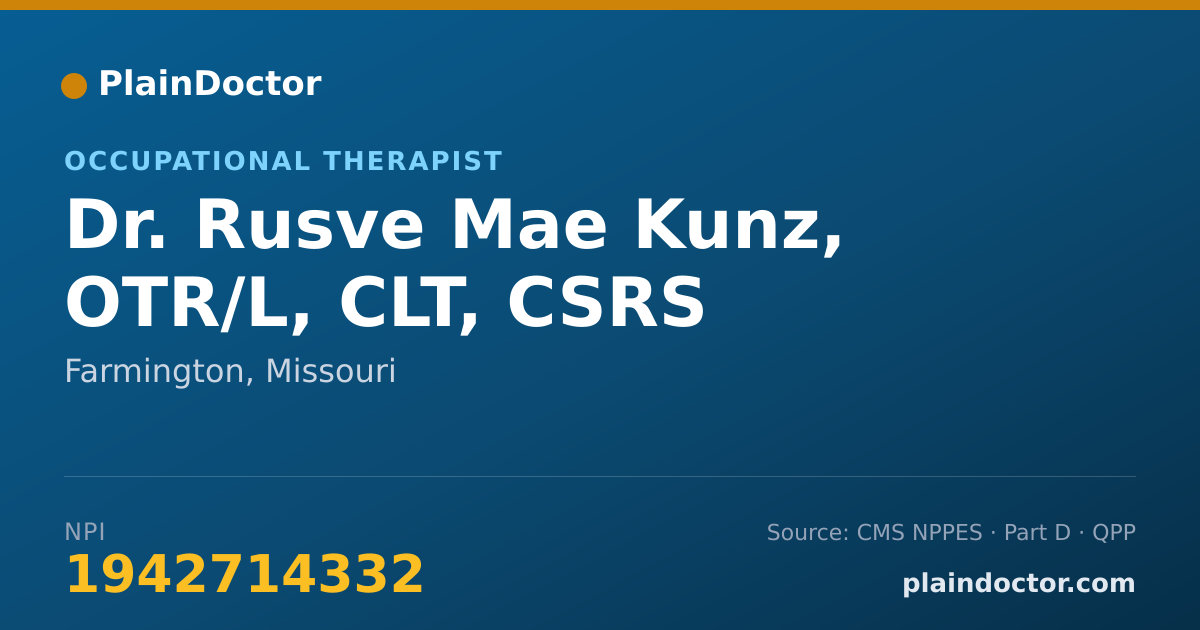 Shareable card for Rusve Mae Kunz, OTR/L, CLT,  CSRS - Occupational Therapist, Farmington, MO