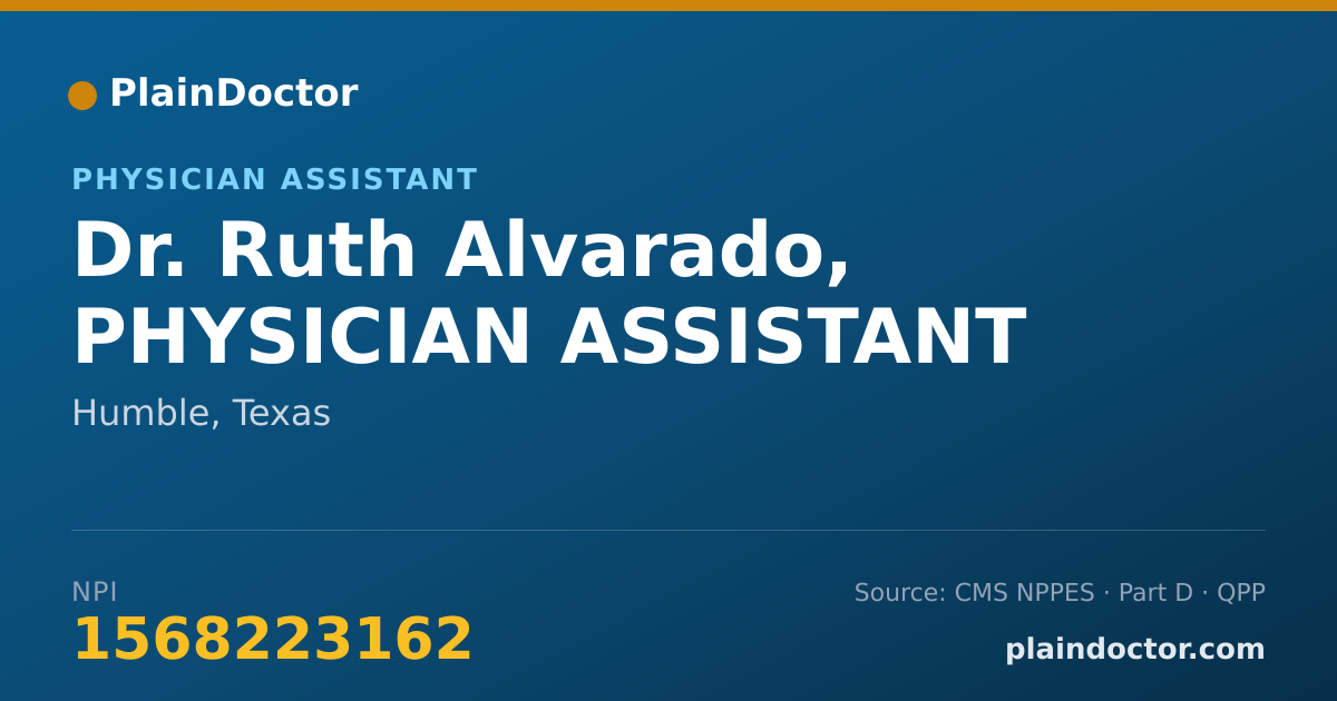 Shareable card for Ruth Alvarado, PHYSICIAN ASSISTANT - Physician Assistant, Humble, TX