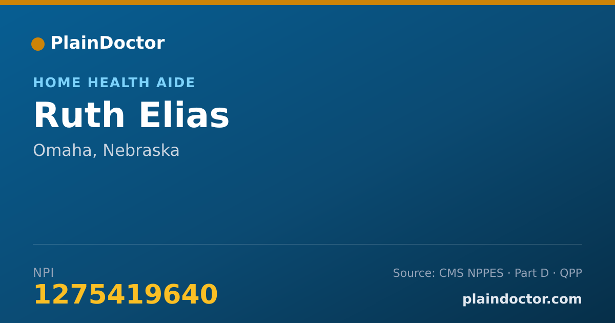 Shareable card for Ruth Elias - Home Health Aide, Omaha, NE