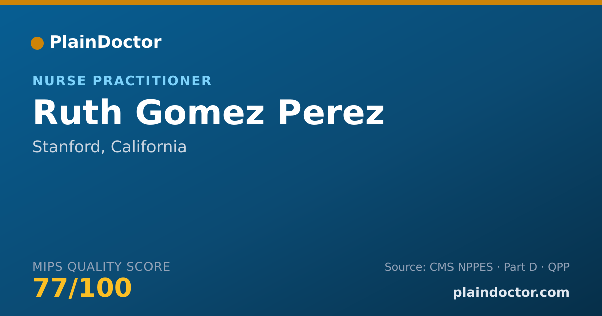 Shareable card for Ruth Gomez Perez - Nurse Practitioner, Stanford, CA