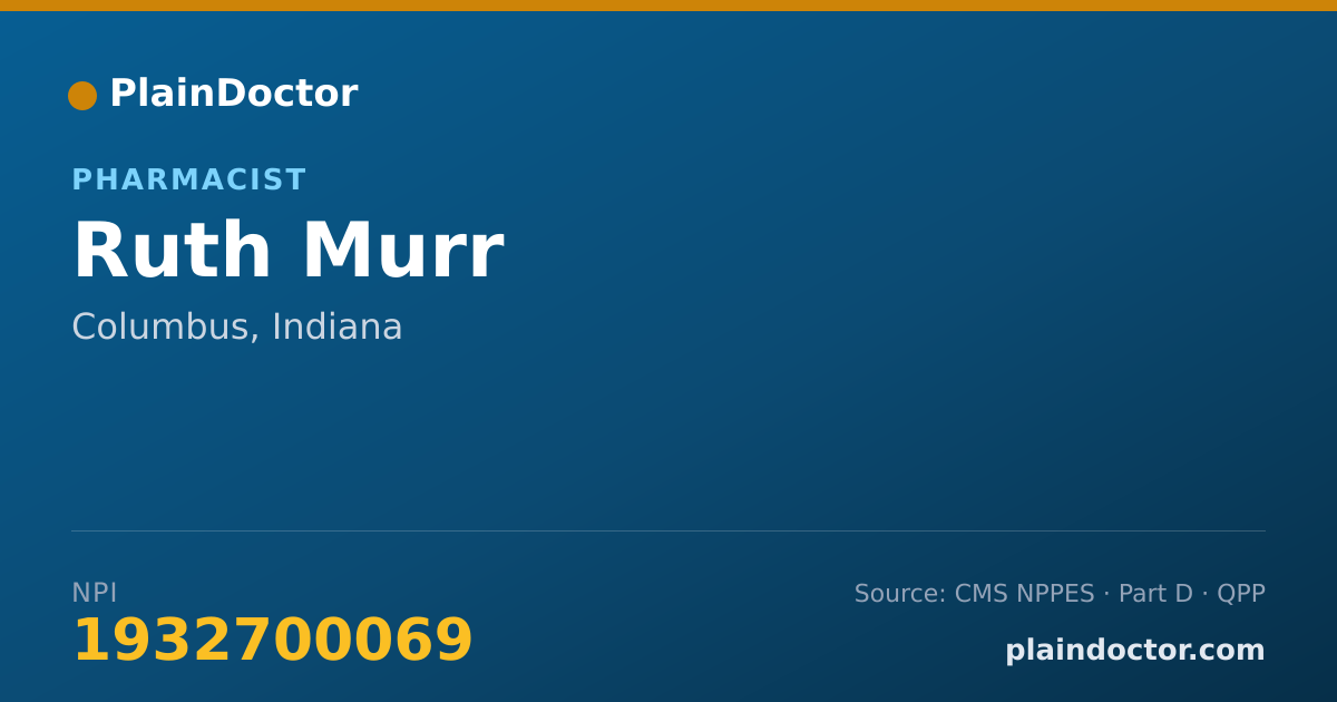 Shareable card for Ruth Murr - Pharmacist, Columbus, IN