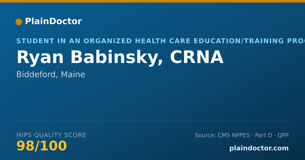 Shareable card for Ryan Babinsky, CRNA - Student in an Organized Health Care Education/Training Program, Biddeford, ME