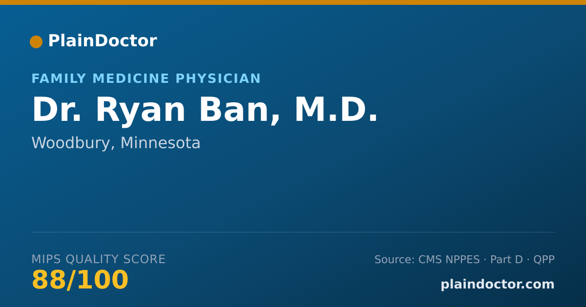 Shareable card for Ryan Ban, M.D. - Family Medicine Physician, Woodbury, MN