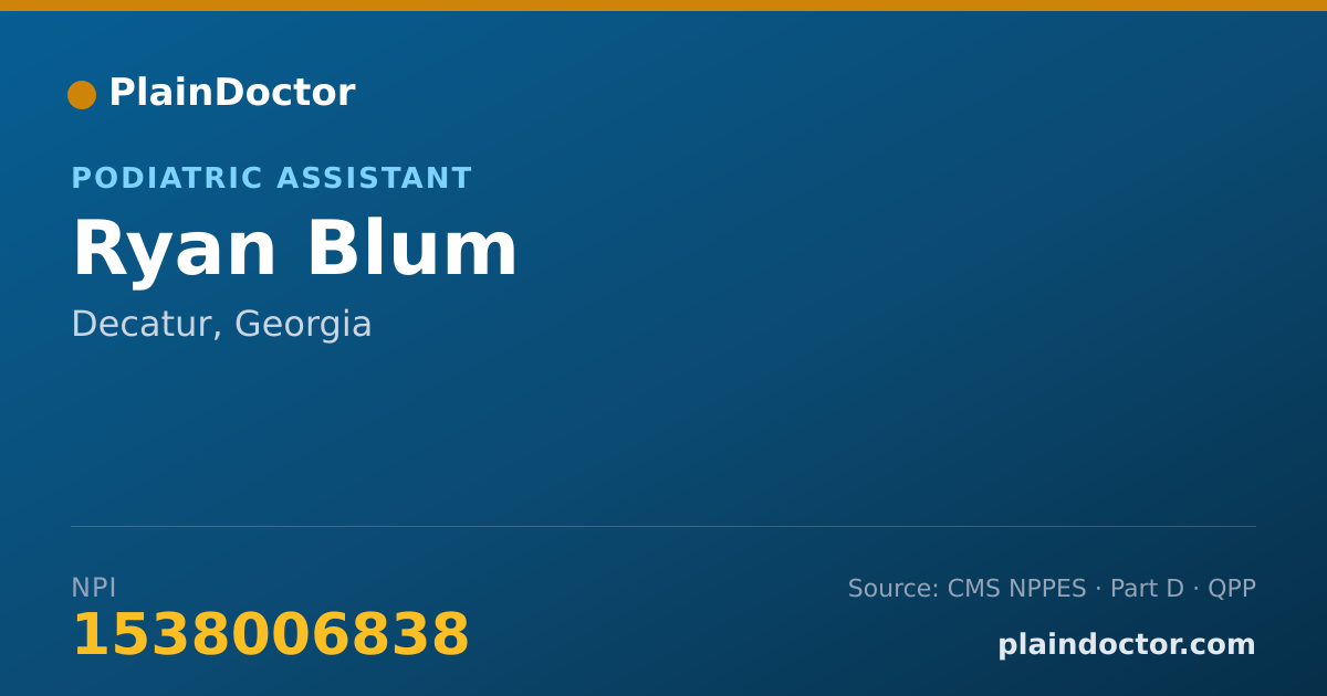 Shareable card for Ryan Blum - Podiatric Assistant, Decatur, GA