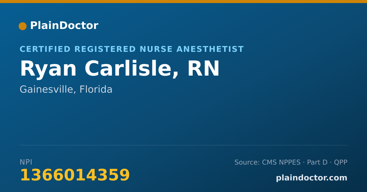 Shareable card for Ryan Carlisle, RN - Certified Registered Nurse Anesthetist, Gainesville, FL