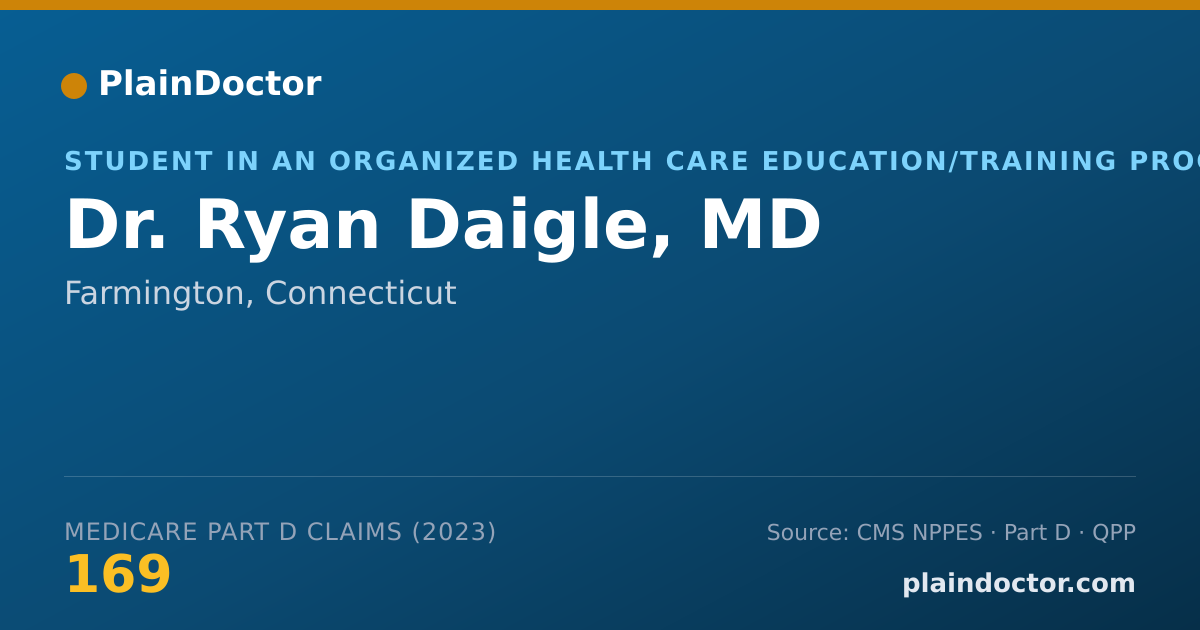 Shareable card for Ryan Daigle, MD - Student in an Organized Health Care Education/Training Program, Farmington, CT