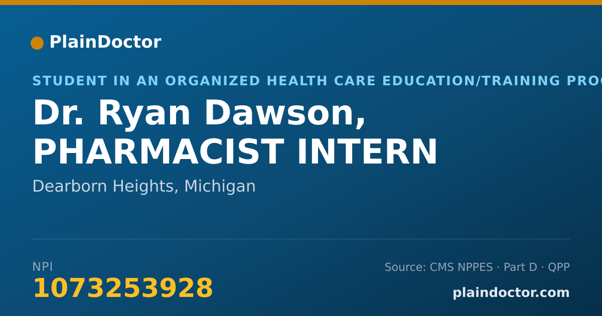 Shareable card for Ryan Dawson, PHARMACIST INTERN - Student in an Organized Health Care Education/Training Program, Dearborn Heights, MI