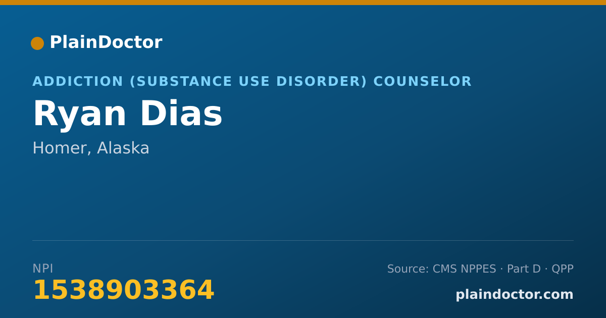 Shareable card for Ryan Dias - Addiction (Substance Use Disorder) Counselor, Homer, AK