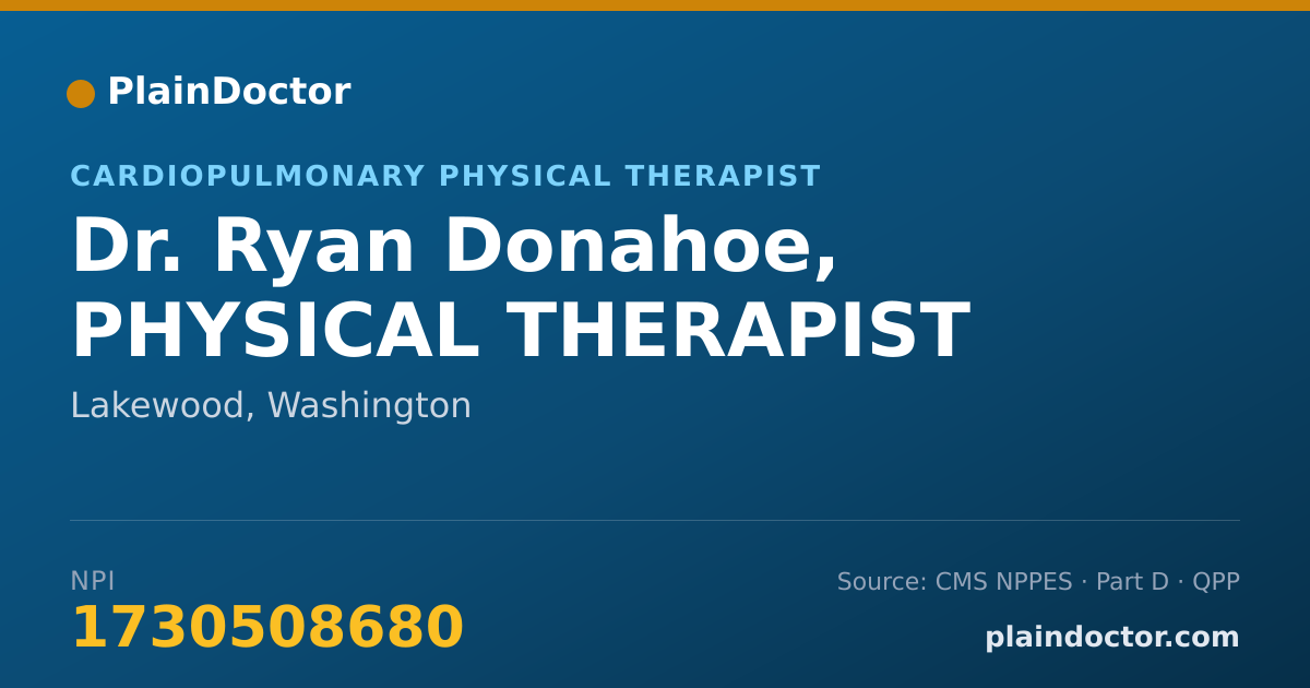 Shareable card for Ryan Donahoe, PHYSICAL THERAPIST - Cardiopulmonary Physical Therapist, Lakewood, WA