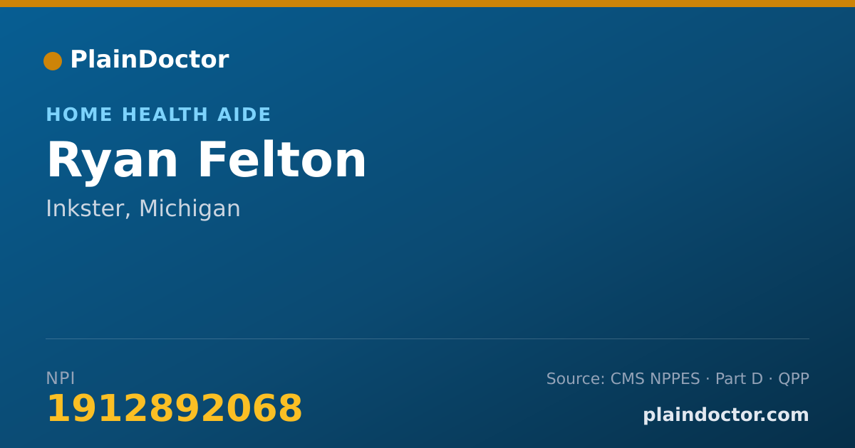Shareable card for Ryan Felton - Home Health Aide, Inkster, MI