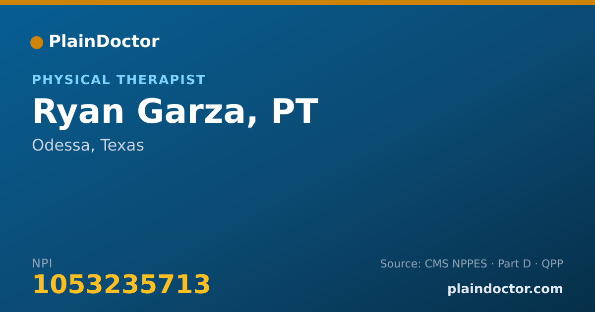 Shareable card for Ryan Garza, PT - Physical Therapist, Odessa, TX
