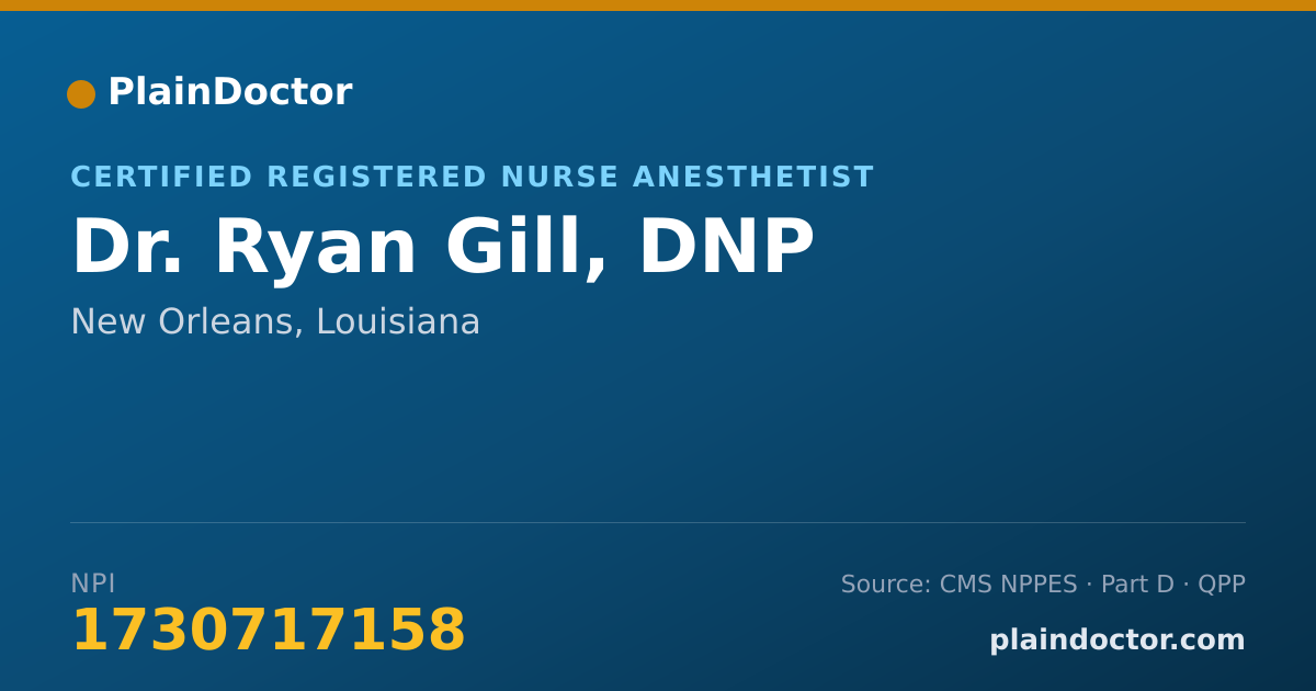 Shareable card for Ryan Gill, DNP - Certified Registered Nurse Anesthetist, New Orleans, LA