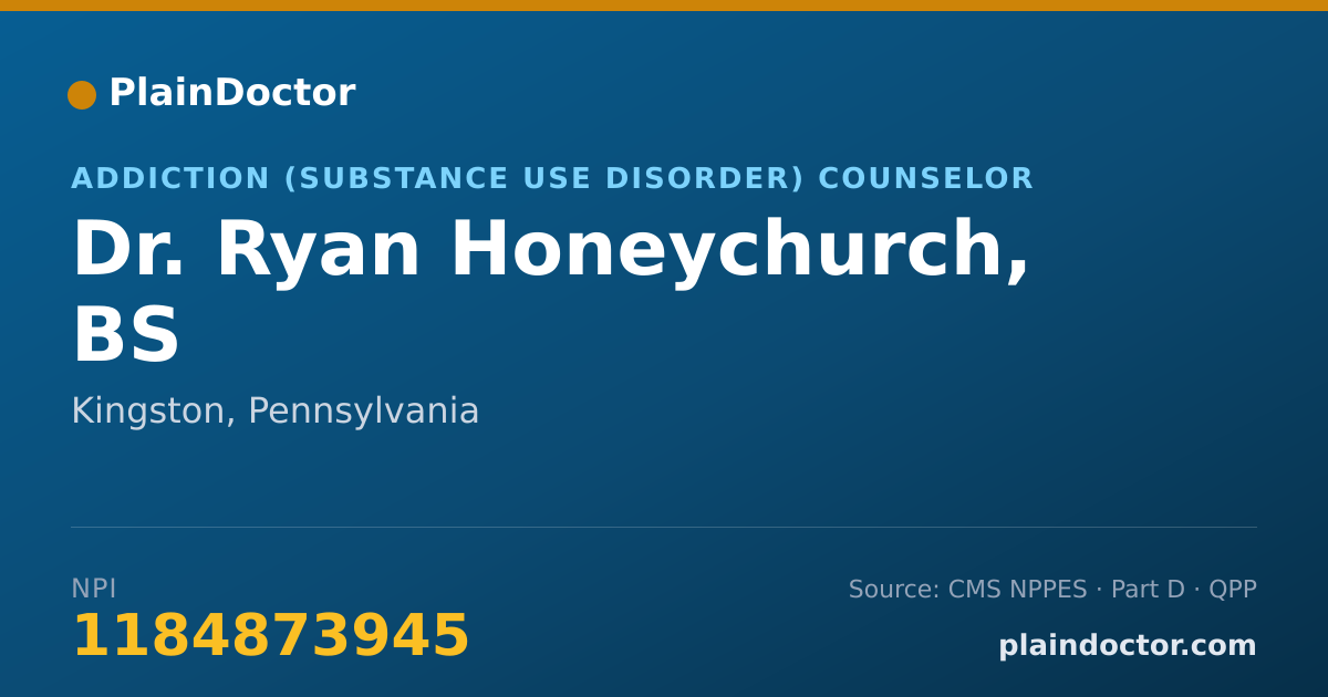 Shareable card for Ryan Honeychurch, BS - Addiction (Substance Use Disorder) Counselor, Kingston, PA