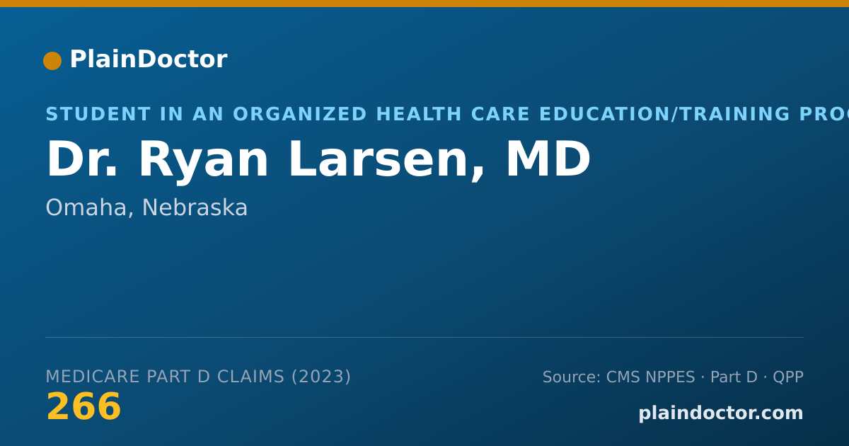Shareable card for Ryan Larsen, MD - Student in an Organized Health Care Education/Training Program, Omaha, NE