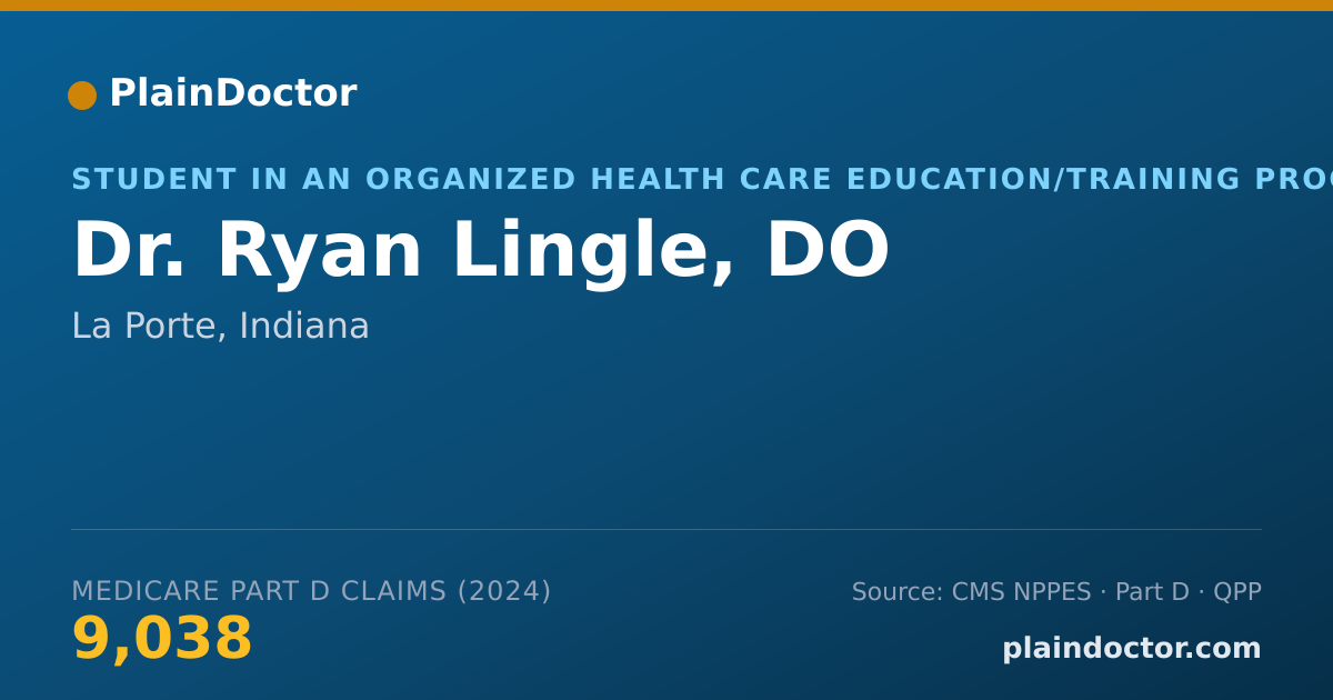 Shareable card for Ryan Lingle, DO - Student in an Organized Health Care Education/Training Program, La Porte, IN