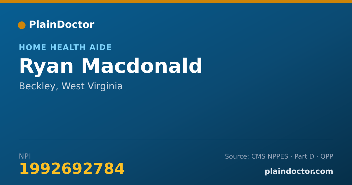Shareable card for Ryan Macdonald - Home Health Aide, Beckley, WV