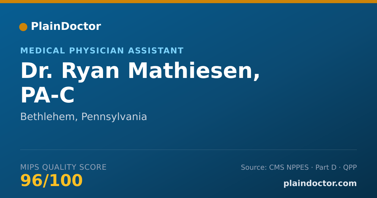 Shareable card for Ryan Mathiesen, PA-C - Medical Physician Assistant, Bethlehem, PA
